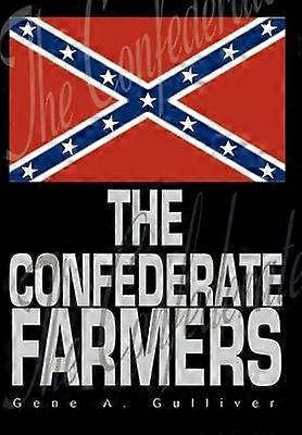 The Confederate Farmers