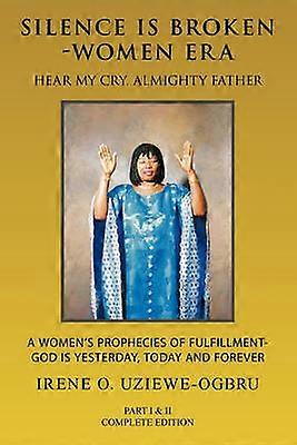 Silence Is Broken-Women Era