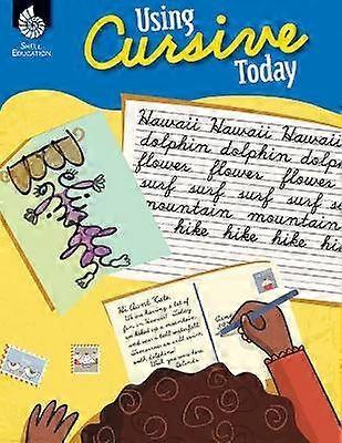 Using Cursive Today