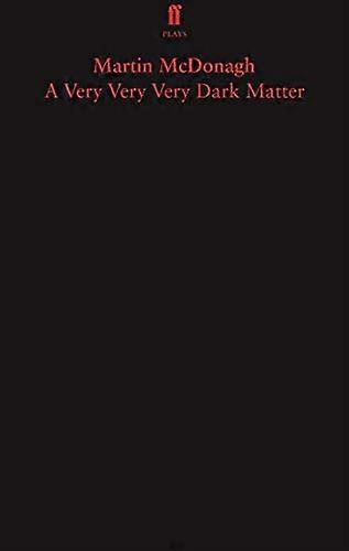 A Very Very Very Dark Matter