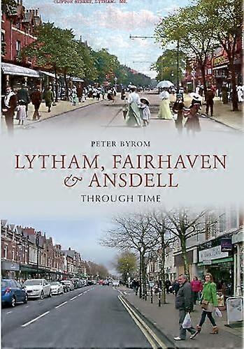 Lytham Fairhaven & Ansdell Through Time