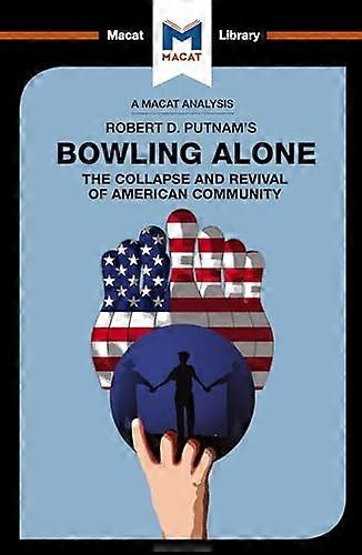 An Analysis of Robert D. Putnams Bowling Alone