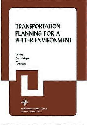 Transportation Planning for a Better Environment
