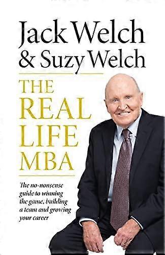 The Real-life Mba by Suzy Welch Paperback