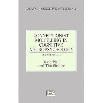 Modelado conexionista en neuropsicología cognitiva: un estudio de caso