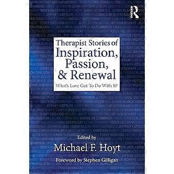 Histórias de terapeutas: inspiração, paixão e renovação. O que o amor tem a ver com isso? - Taylor & Francis Ltd - Livro de bolso - em inglês