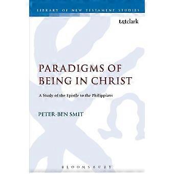 Paradigms Of Being In Christ - Peter-Ben Smit - Paperback - en Book