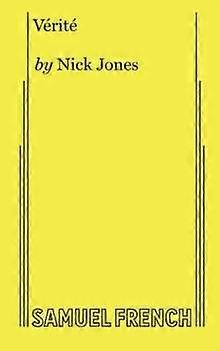 Verite - Nick Jones - Plays, playscripts - Samuel French Ltd - Paperback