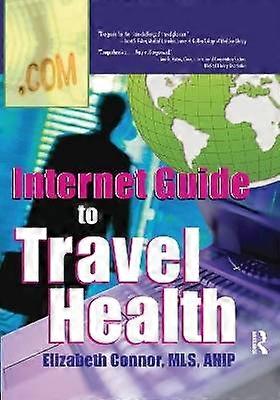 Internet Guide to Travel Health
