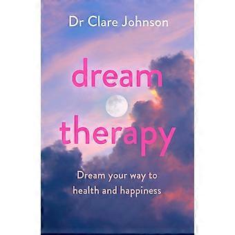 Dream Therapy - Dr Clare Johnson
