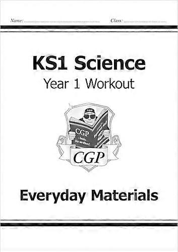 KS1 Science Year 1 Workout: Everyday Materials