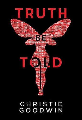 Truth Be Told - Christie Goodwin