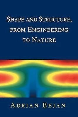 Shape and Structure from Engineering to Nature