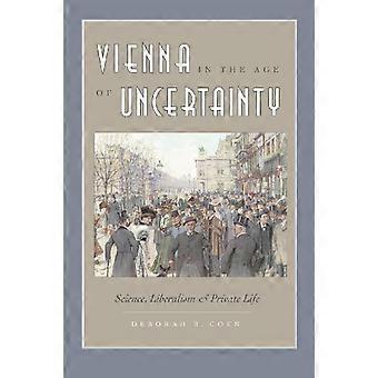 Wien i en alder av usikkerhet: vitenskap, liberalisme og privat liv