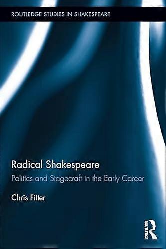 Radical Shakespeare