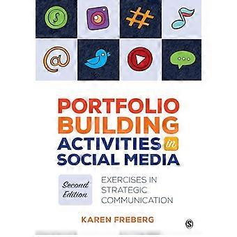 Portfolio Building Activiteiten in Social Media: Oefeningen in Strategische Communicatie