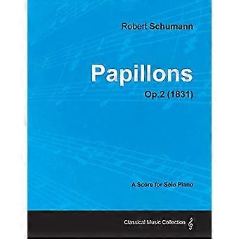 Papillons-A Partitura per pianoforte solo Op.2 (1831)
