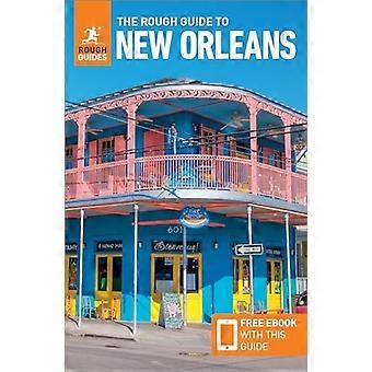 The Rough Guide to New Orleans (Travel Guide with Free eBook) (Rough Guides Main Series)