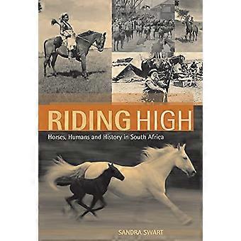Rider högt: Hästar, människor och historia i Sydafrika