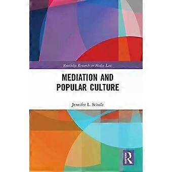 Mediation & Popular Culture - Jennifer Schulz