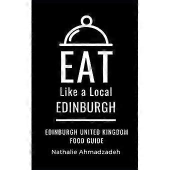 Essen wie die Einheimischen – Edinburgh, Vereinigtes Königreich