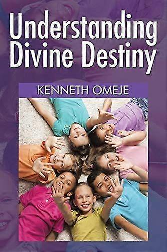 Understanding divine destiny