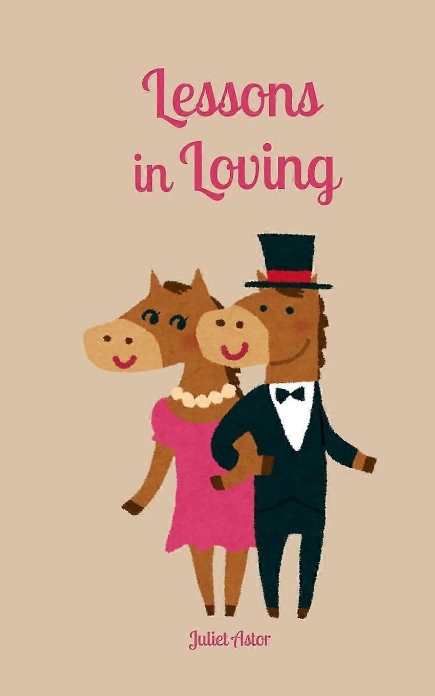 Lessons in loving