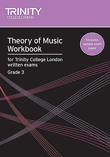 Theory of Music Workbook Grade 3: Theory Teaching Material (Trinity Guildhall Theory of Music)