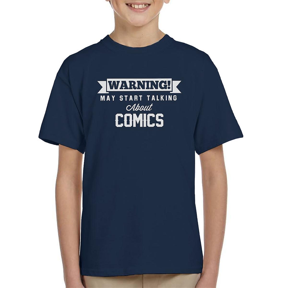 Warning May Start Talking About Comics Kid's T-Shirt