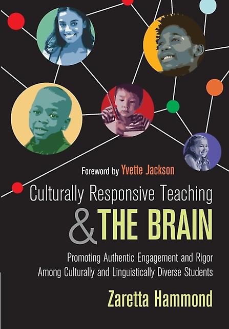 Culturally Responsive Teaching And The Brain by Zaretta L. Hammond Paperback