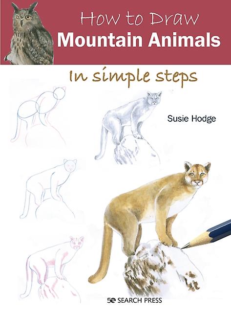 How To Draw Mountain Animals by Susie Hodge Paperback Book