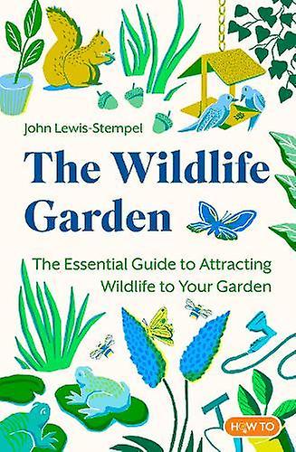 Vildmarksträdgården - John Lewis-Stempel - Naturlig och vild trädgårdsskötsel - Little, Brown Book Group - Pocketbok