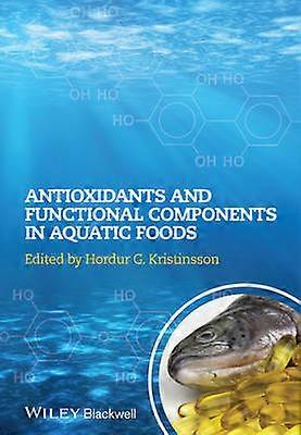 Antioxidants and Functional Components in Aquatic Foods