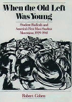 When the Old Left Was Young