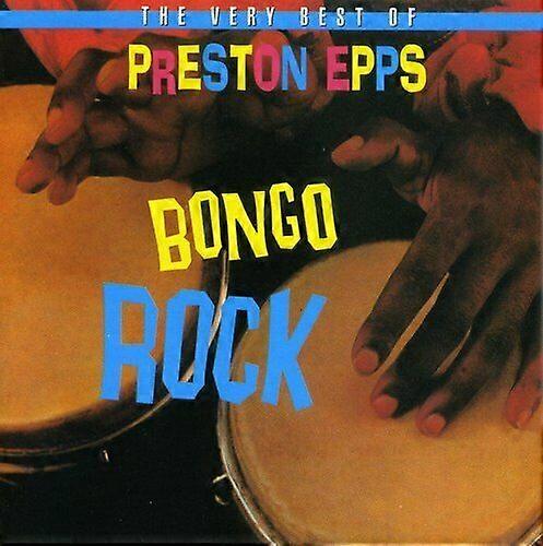 Very Best of Preston Epps - Bongo Rock CD