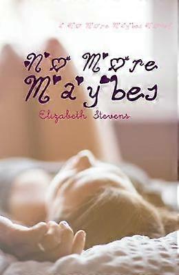 No More Maybes Volume 1