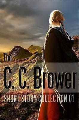 C. C. Brower Short Story Collection 01