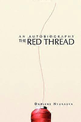 The Red Thread An Autobiography