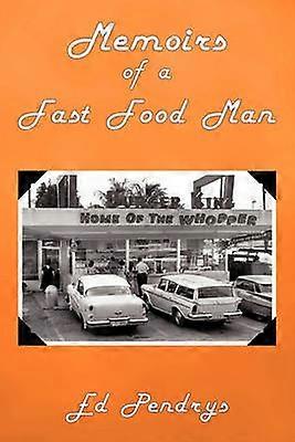 Memoirs of a Fast Food Man