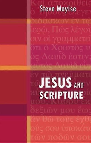 Jesus and Scripture