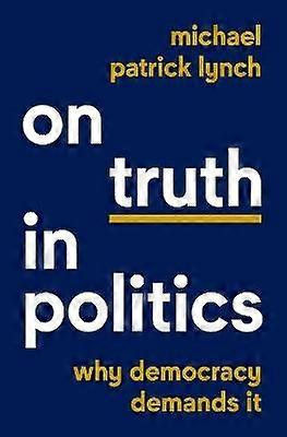 On Truth in Politics