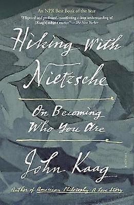 Hiking with Nietzsche