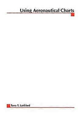 Using Aeronautical Charts
