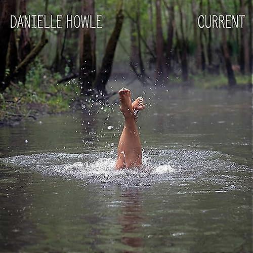 Danielle Howle - Current [CD]