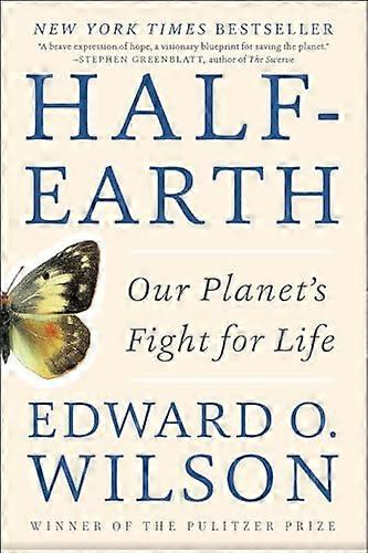 Half Earth: Our Planets Fight for Life