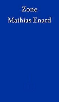 Zone - Mathias Enard
