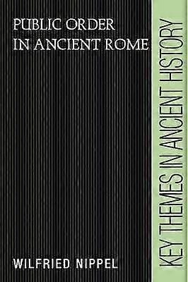 Public Order in Ancient Rome