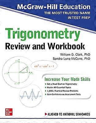 McGraw-Hill Education Trigonometry Review and Workbook