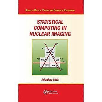 Calcul statistique en imagerie nucléaire