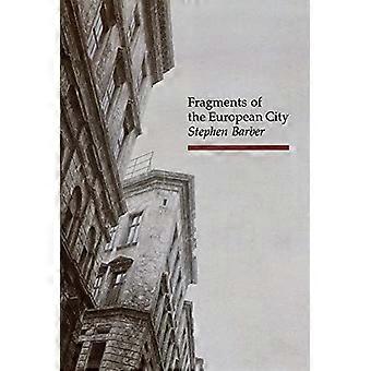 Fragmente der europäischen Stadt (TOPOGRAPHICS)